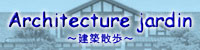 Architecture jordin@`zU`
